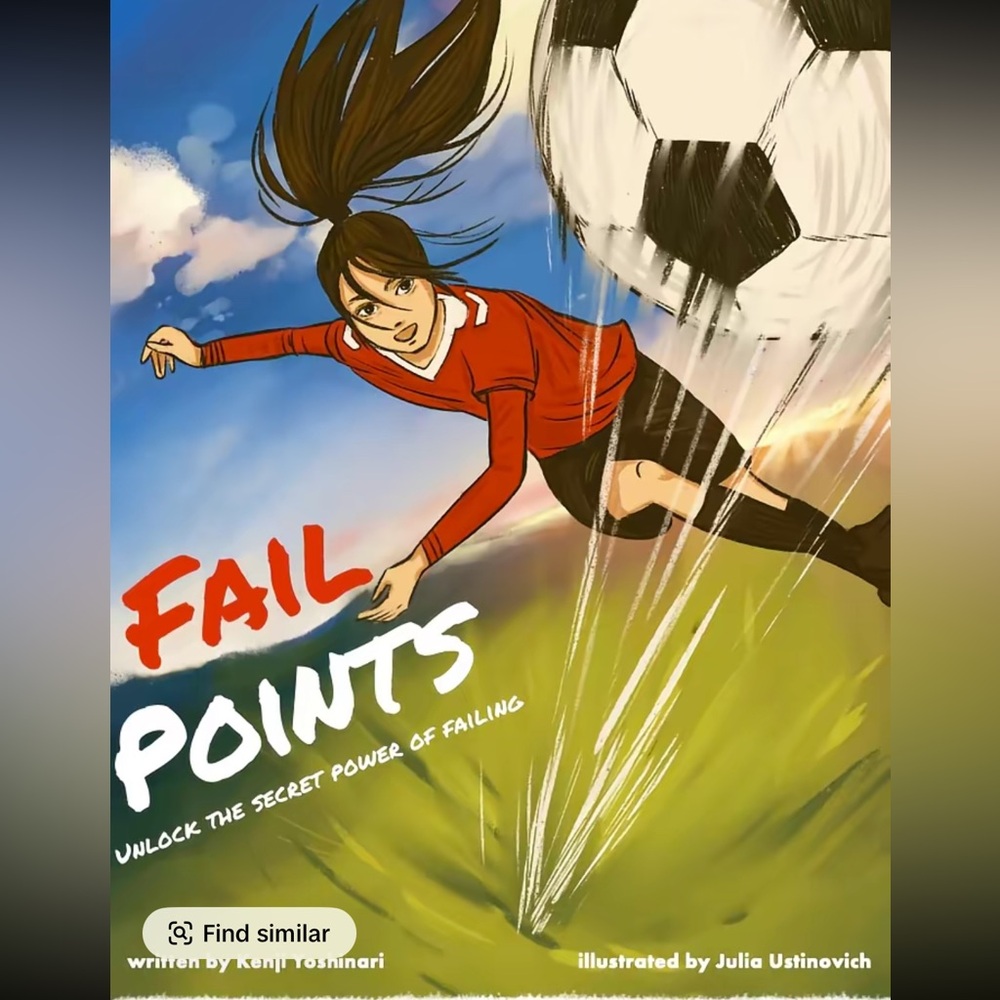 Fail Points: Unlock the Secret Power of Failing. Inspiring Soccer Books for Kids